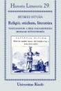 Első borító: Relígió,stúdium,literatúra.Tanulmányok a régi magyarországi irodalmi műveltségről