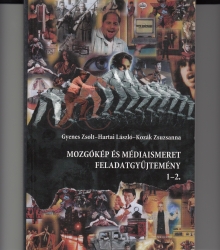 Mozgókép és médiaismeret fealadatgyűjtemény.1-2. egy kötetben