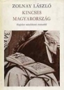 Első borító: Kincses Magyarország. Középkori művelődésünk történetéből
