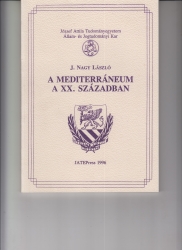 A mediterráneum a XX.században (szemelvények)