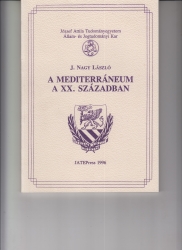 A mediterráneum a XX.században (szemelvények)