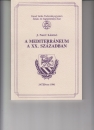 Első borító: A mediterráneum a XX.században (szemelvények)