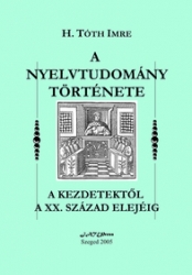 A nyelvtudomány története a kezdetektől a XX.század elejéig