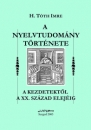 Első borító: A nyelvtudomány története a kezdetektől a XX.század elejéig