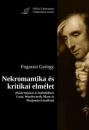 Első borító: Nekromantika és kritikai elmélet    Kísértetjárás és halottidézés Gray, Wordsworth, Marx és Benjámin írásaiban