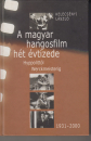 Első borító: A magyar hangosfilm hét évtizede 1937-2000