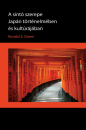 Első borító: A sintó szerepe Japán történelmében és kulturájában