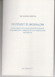 Festészet és irodalom. Az Elveszett fiú Lukács evangéliumában és Rembrandt a Tékozló fiú hazatérése cimű festménye