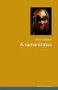 Első borító:  A samanizmus 