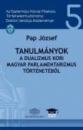 Első borító: Tanulmányok a dualizmus-kori magyar parlamentarizmus történetéből