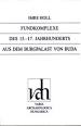 Első borító: Fundkomplexe des 15.-17. jahrhunderts aus dem Burgpalast von Buda