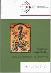 Nyelv-társadalom-kultúra.Bevezetés a nyelv,a társadalom és a kultúra összefüggéseinak tanulmányozásába