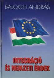 Integráció és nemzeti érdek