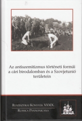 Az antiszemitizmus történeti formái a cári birodalomban  és a Szovjetúnió területein