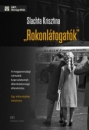 Első borító: Rokonlátogatók. A magyarországi németek kapcsolatainak állambiztonsági ellenőrzése