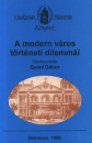 Első borító: A modern város történeti dilemmái