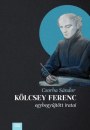 Első borító: Kölcsey Ferenc egybegyűjtött iratai
