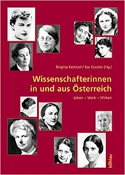 Wissenschafterinnen in in und aus Österreich. Leben-Werk-Wirken