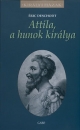 Első borító: Attila, a hunok királya