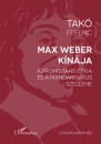 Első borító: Max Weber Kínája. Protestáns etika és a mandarinátus szelleme