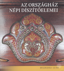 Az Országház népi díszítőelemei