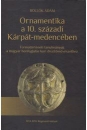 Első borító: Ornamentika a 10.századi Kárpát-medencében. Formatörténeti tanulmányok a magyar honfoglalás kori díszítőművészethez