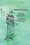 Beszédnemek-nemek beszéde. Retorika a reformációtól napjainkig