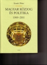 Első borító: Magyar közjog és politika 1989-2011. A harmadik Magyar Köztársaság alkotmány és parlamentarizmustörténete