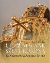 Első borító: A Magyar Szent Korona és a koronázási jelvények