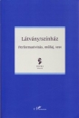 Első borító: Látvány/színház. Performatívitás, műfaj, test