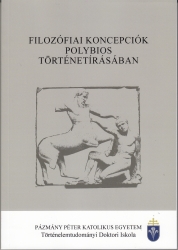 Filozófiai koncepciók Polybios történetírásában