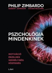 Pszichológia mindenkinek 3. Motiváció-érzelmek-személyiség-közösség