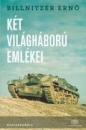 Első borító: Két világháború emlékei