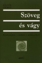 Első borító: Szöveg és vágy. Pszichoanalízis - irodalom - dekonstrukció