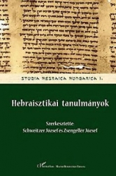 Hebraisztikai tanulmányok; Studia Hebraica Hungarica I.