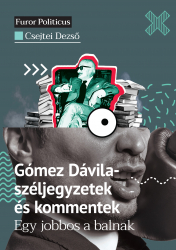 Gómez Dávila széjegyzetek és kommentek. Egy jobbos a balnak