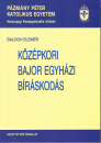 Első borító: Középkori bajor egyházi bíráskodás