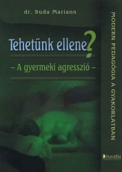 Tehetünk ellene?- a  gyermeki agresszió