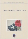 Első borító: A kép - sokféle nézetben