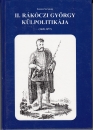 Első borító: II.Rákóczi György külpolitikája (1648-1657)