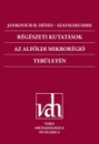 Első borító: Régészeti kutatások az alföldi mikrorégió területén
