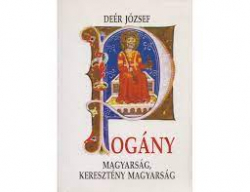 Pogány magyarság, keresztény magyarság