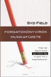 Forgatókönyvírók munkafüzete avagy így vegyük észre, így oldjuk meg, ha gond van a forgatókönyvveloldjuk meg