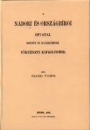 Első borító: A nádori és országbírói hivatal eredete és hatáskörének történeti kifejlődése