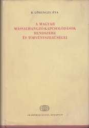 A magyar mássalhangzó-kapcsolódások rendszere és törvényszerűségei