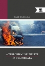 Első borító: A terrorizmus elmélete és gyakorlata