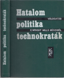 Hatalom, politika, technokraták