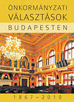 Önkormányzati választások Budapesten 1867-2010