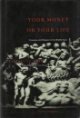 Első borító: Your Money or Yor Life. Economy and Religion in the Middle Ages