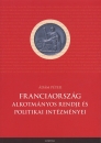 Első borító: Franciaország alkotmányos rendje és politikai intézményei